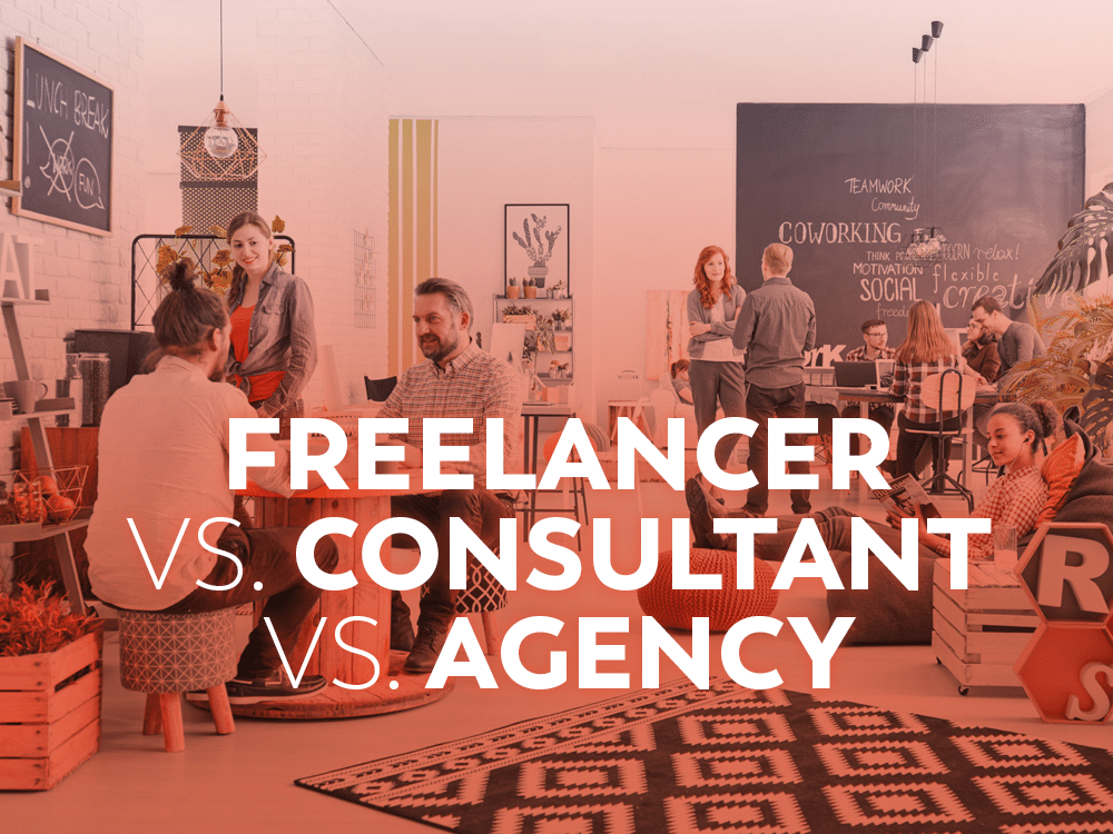 Freelancer vs Consultant vs Agency