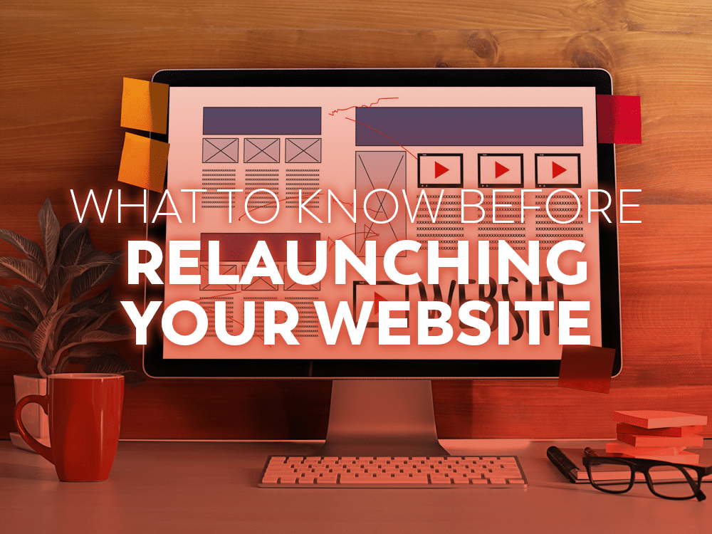 Tips for relaunching your website