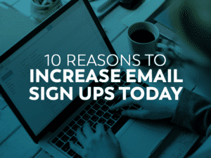 Tips to increase email signups