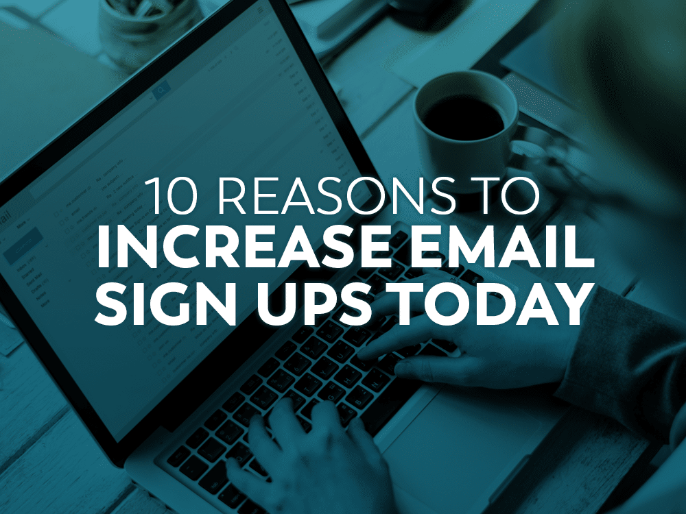 Tips to increase email signups